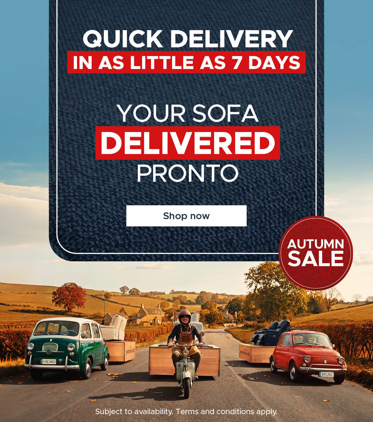 Quick Delivery in as little as 7 days