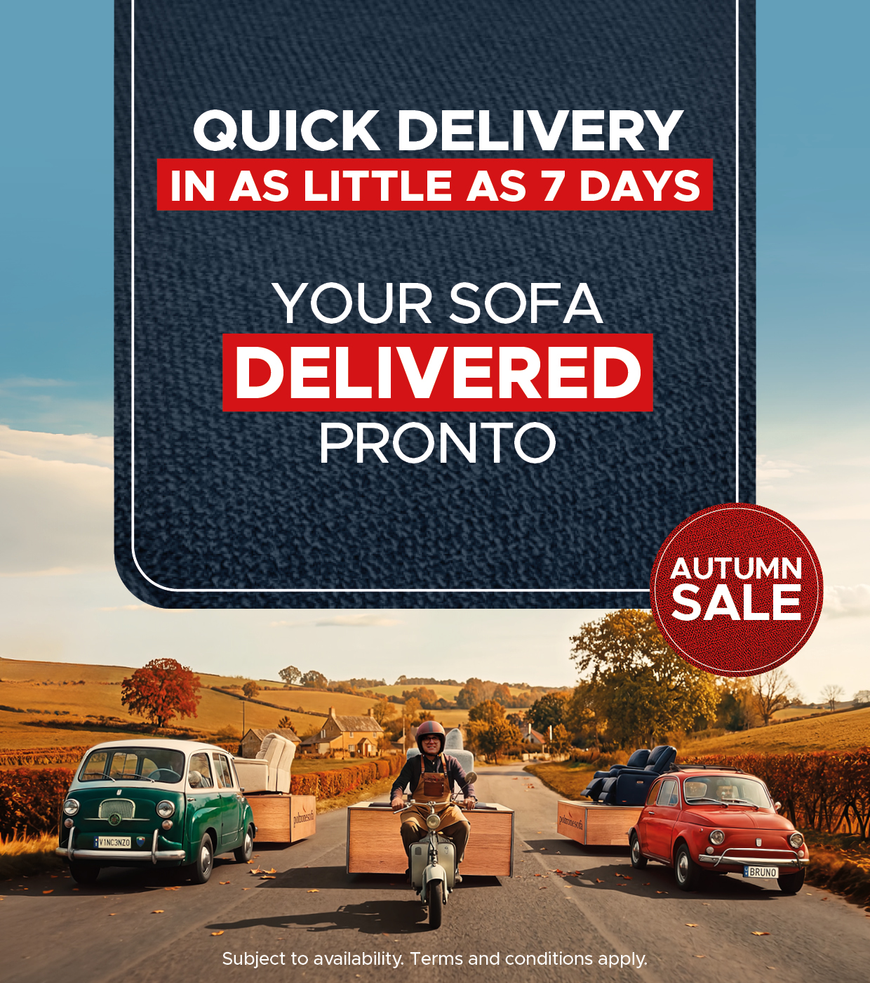 Quick Delivery in as little as 7 days